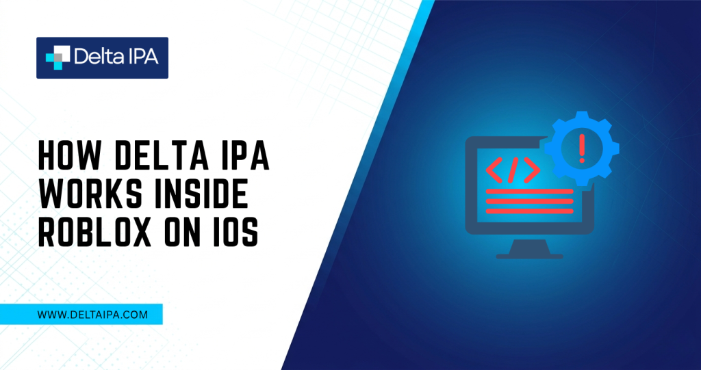 How Delta IPA Works Inside Roblox on iOS