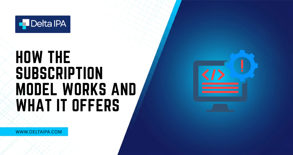 How the Subscription Model Works and What It Offers