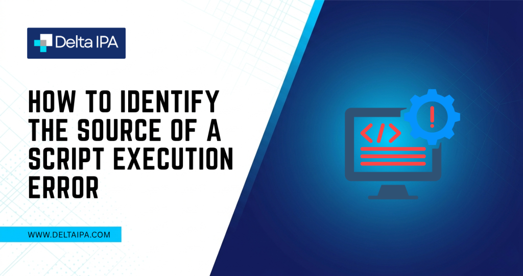 How to Identify the Source of a Script Execution Error